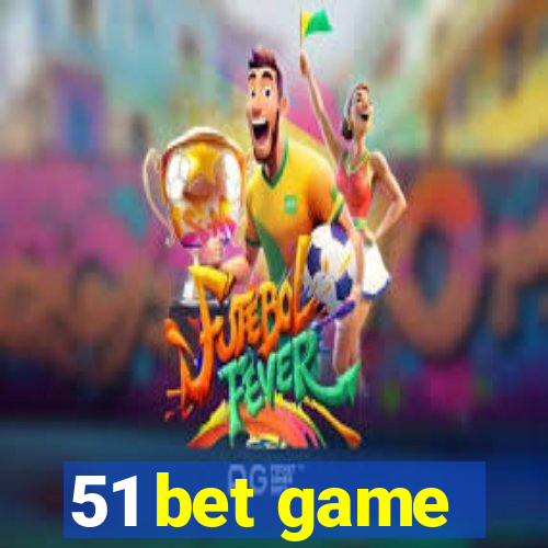 51 bet game